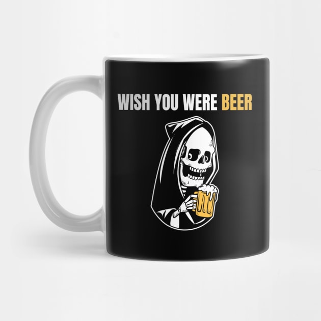 Wish You Were Beer – Grim Reaper Edition by Stylecombinator